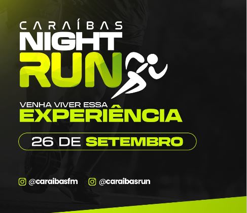 CARAIBAS NIGTH RUN - IRECÊ, 26/09/2026